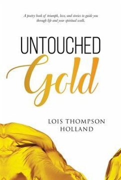 Untouched Gold (eBook, ePUB) - Holland, Lois