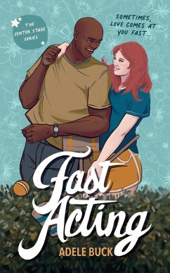 Cover Fast Acting (Center Stage, #4) (eBook, ePUB)