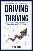 Just Driving to Thriving (eBook, ePUB)