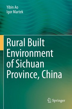 Rural Built Environment of Sichuan Province, China - Ao, Yibin;Martek, Igor