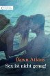SEX IST NICHT GENUG! (eBook, ePUB) - Bild 1