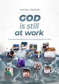 GOD is still at work (eBook, ePUB)