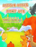 Little Lions Don't Lie: A Lesson Learned (eBook, ePUB)