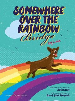 Somewhere over the Rainbow Bridge (eBook, ePUB) - Boey, Boey
