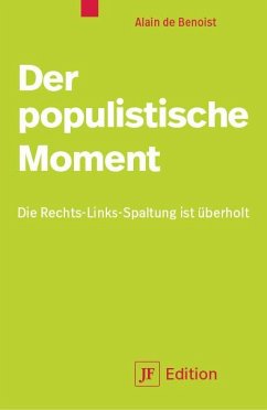 Der populistische Moment - Benoist, Alain de
