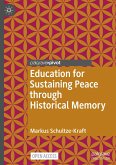 Education for Sustaining Peace through Historical Memory