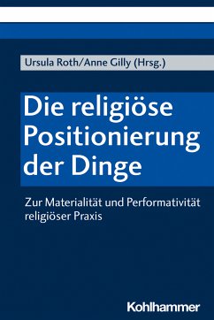 Die religiöse Positionierung der Dinge (eBook, PDF)