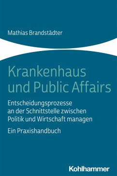 Krankenhaus und Public Affairs (eBook, ePUB) - Brandstädter, Mathias