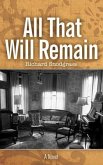 All That Will Remain (eBook, ePUB)