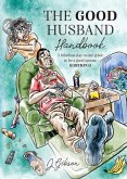 The Good Husband Handbook  The Good Husband Handbook