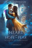 Heart of Hope and Fear (The Order of the Crystal Daggers, #3) (eBook, ePUB)
