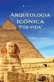 Arqueologia Icônica &quote;Pós-vida&quote; (eBook, ePUB)