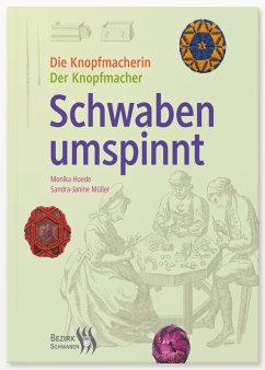 Schwaben umspinnt - Hoede, Monika; Müller, Sandra J.; Sturma, Jürgen
