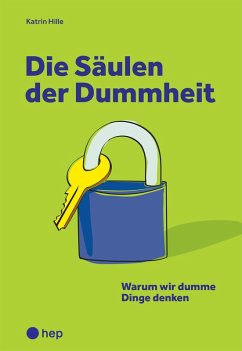 Die Säulen der Dummheit (E-Book) (eBook, ePUB) - Hille, Katrin
