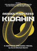Assaultmistress Kidahin (eBook, ePUB)