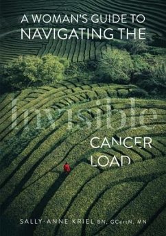 A Woman's Guide to Navigating the Invisible Cancer Load (eBook, ePUB) - Kriel, Sally-Anne