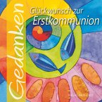 Glückwunsch zur Erstkommunion Glückwunsch zur Erstkommunion