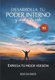 Desarrolla tu poder interno y cambia tu vida (eBook, ePUB)