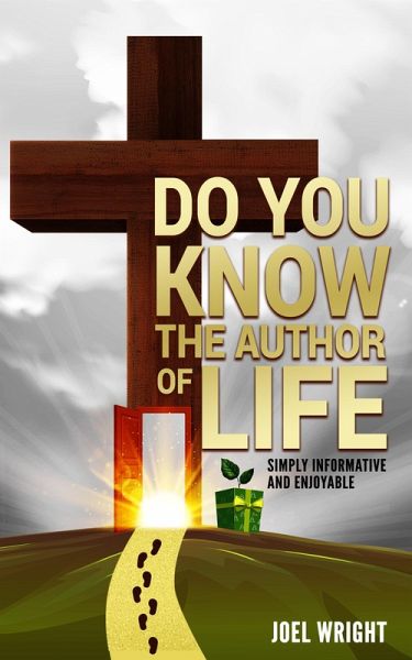 Do You Know the Author of Life? (eBook, ePUB) Do You Know the Author of Life? (eBook, ePUB)