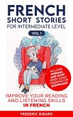 French Short Stories for Intermediate Level + AUDIO (Easy Stories for Intermediate French, #1) (eBook, ePUB)