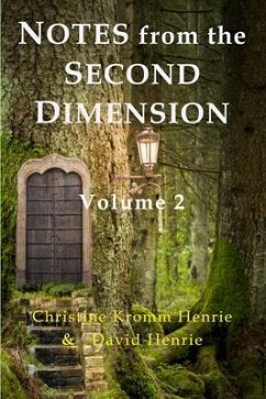 Notes from the Second Dimension (eBook, ePUB) - Henrie, Christine; Henrie, David