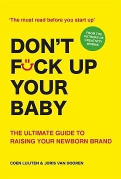 Don't Fck Up Your Baby - Luijten, Coen;Dooren, Joris van