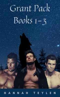 Grant Pack Books 1 - 3 (eBook, ePUB) - Teylen, Hannah