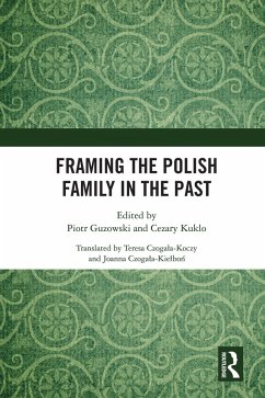 Cover Framing the Polish Family in the Past (eBook, ePUB)
