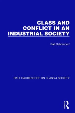 Cover Class and Conflict in an Industrial Society (eBook, PDF)