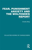 Fear, Punishment Anxiety and the Wolfenden Report (eBook, ePUB)