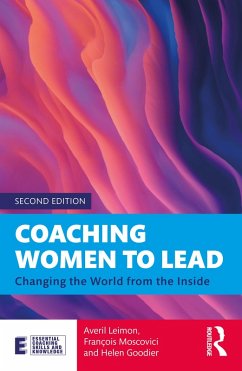 Coaching Women to Lead (eBook, ePUB) - Leimon, Averil; Moscovici, François; Goodier, Helen