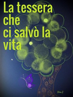 Cover La tessera che ci salvò la vita (eBook, ePUB)
