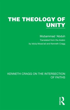 The Theology of Unity (eBook, ePUB) - Abduh, Muhammad