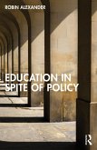 Education in Spite of Policy (eBook, ePUB)