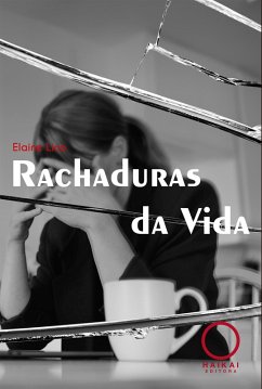 Cover Rachaduras da Vida (eBook, ePUB)