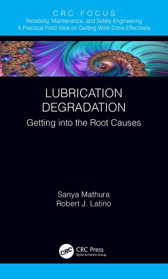 Lubrication Degradation (eBook, PDF) - Mathura, Sanya; Latino, Robert J.