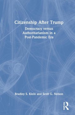 Citizenship After Trump - Klein, Bradley S; Nelson, Scott G