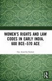 Women's Rights and Law Codes in Early India, 600 Bce-570 Ace
