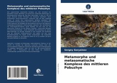 Metamorphe und metasomatische Komplexe des mittleren Pobuzhye - Goryainov, Sergey