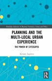 Planning and the Multi-local Urban Experience