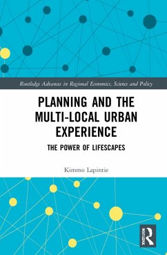 Planning and the Multi-local Urban Experience - Lapintie, Kimmo