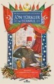 Bir Rus Gazetecinin Gözünden Jön Türkler ve Istanbul 1911 - 1912