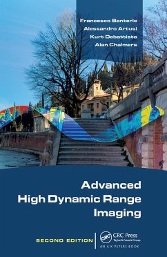 Advanced High Dynamic Range Imaging - Banterle, Francesco; Artusi, Alessandro; Debattista, Kurt