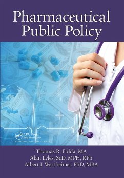 Pharmaceutical Public Policy - Fulda, Thomas R; Lyles, Alan; Wertheimer, Albert I