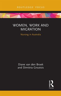 Women, Work and Migration - Broek, Diane van den; Groutsis, Dimitria