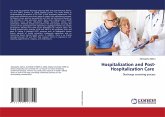 Hospitalization and Post-Hospitalization Care