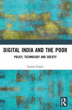 Digital India and the Poor - Gupta, Suman