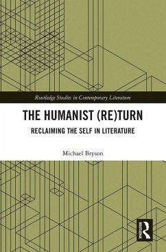 The Humanist (Re)Turn - Bryson, Michael