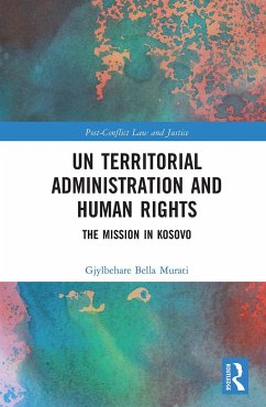 UN Territorial Administration and Human Rights - Murati, Gjylbehare Bella