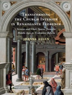 Transforming the Church Interior in Renaissance Florence - Allen, Joanne (American University, Washington DC)